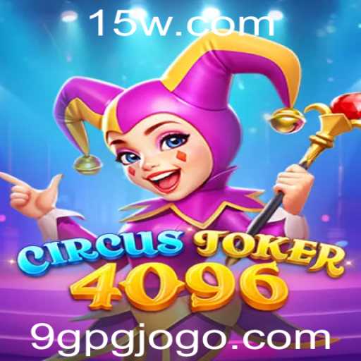CircusJoker4096: Uma Nova Aventura no Mundo dos Jogos