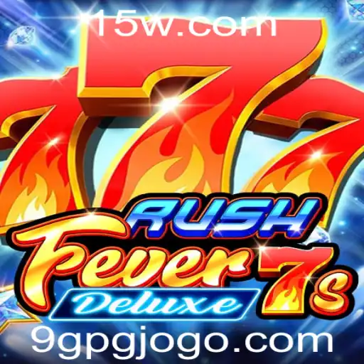 Descubra o Mundo Emocionante de RushFever7sDeluxe